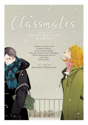 Classmates Vol. 2: Sotsu Gyo SEI (Winter) by Nakamura, Asumiko