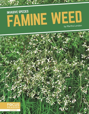 Famine Weed by London, Martha