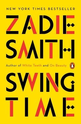 Swing Time by Smith, Zadie