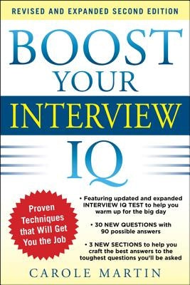 Boost Your Interview IQ 2/E by Martin, Carole
