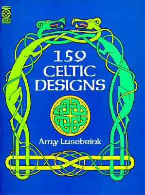 159 Celtic Designs by Lusebrink, Amy