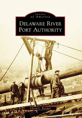 Delaware River Port Authority by Baisden, Cheryl L.