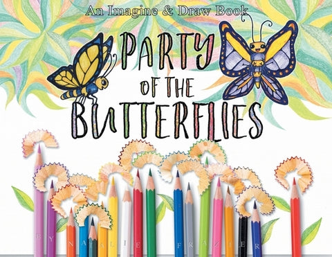 Party of the Butterflies by Frazier, Natalie