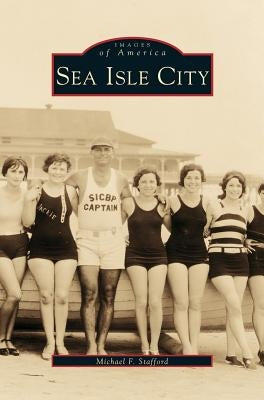 Sea Isle City by Stafford, Michael F.
