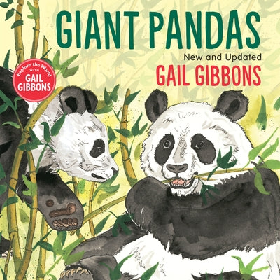 Giant Pandas (New & Updated Edition) by Gibbons, Gail