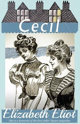 Cecil by Eliot, Elizabeth