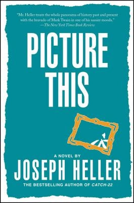 Picture This by Heller, Joseph