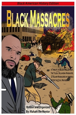 Black Massacres by Mentor, Maham The