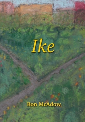 Ike by McAdow, Ron