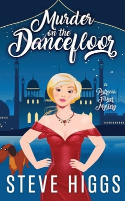 Murder on the Dancefloor by Higgs, Steve