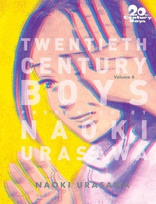 20th Century Boys: The Perfect Edition, Vol. 6, Volume 6 by Urasawa, Naoki