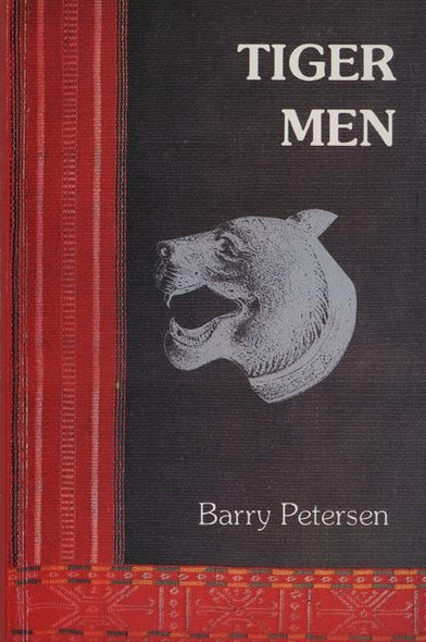 Tiger Men by Petersen, Barry