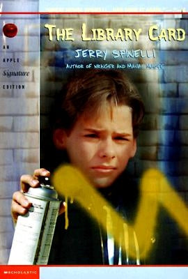 The Library Card by Spinelli, Jerry