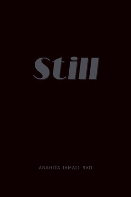 Still by Jamali Rad, Anahita