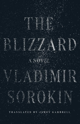 Blizzard by Sorokin, Vladimir