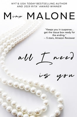 All I Need is You by Malone, M.