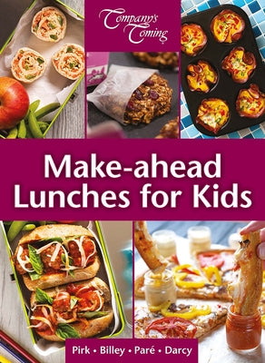 Make-Ahead Lunches for Kids by Pare, Jean
