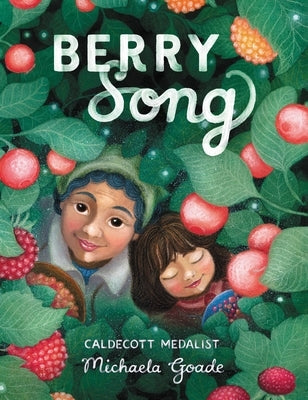 Berry Song by Goade, Michaela