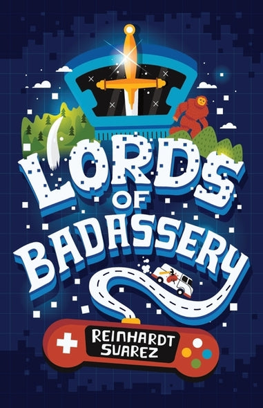 Lords of Badassery by Suarez, Reinhardt