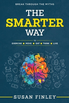 The Smarter Way by Finley, Susan