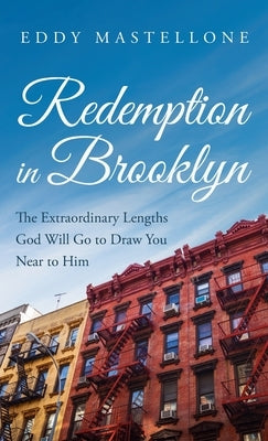 Redemption in Brooklyn by Mastellone, Eddy
