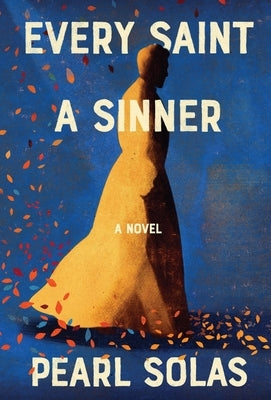 Every Saint A Sinner (Large Print) by Solas, Pearl