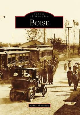 Boise by Thomason, Frank