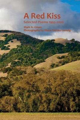 A Red Kiss by Green, Mark Alexander