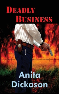 Deadly Business by Dickason, Anita