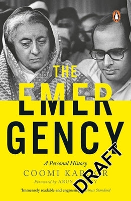 Emergency: A Personal History by Kapoor, Coomi