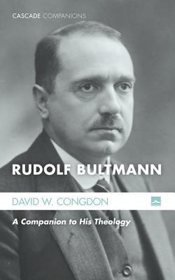 Rudolf Bultmann by Congdon, David W.