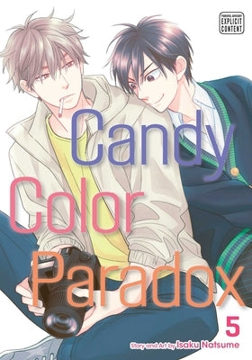 Candy Color Paradox, Vol. 5, Volume 5 by Natsume, Isaku