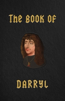 The Book of Darryl by Goggles, The