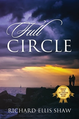 Full Circle by Shaw, Richard Ellis