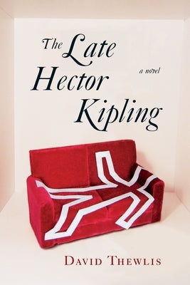 Late Hector Kipling by Thewlis, David
