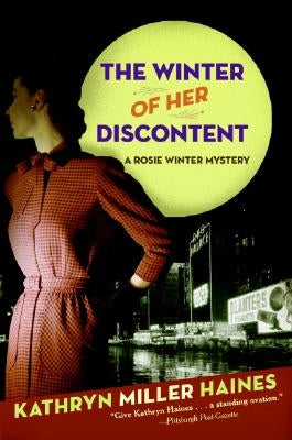 The Winter of Her Discontent by Haines, Kathryn Miller