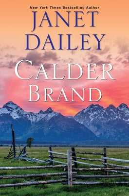 Calder Brand by Dailey, Janet