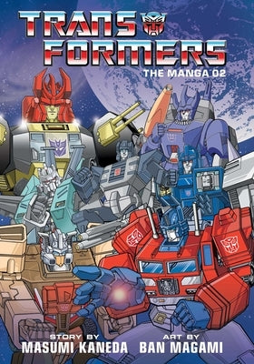 Transformers: The Manga, Vol. 2, Volume 2 by Magami, Ban