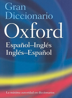 The Oxford Spanish/English Dictionary by Jarman, Beatriz Galimberti