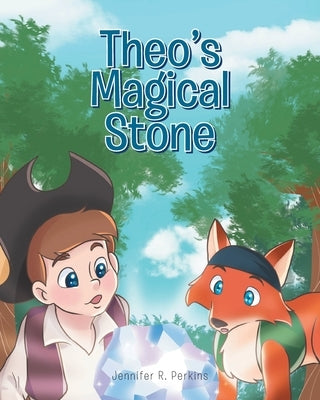 Theo's Magical Stone by Perkins, Jennifer