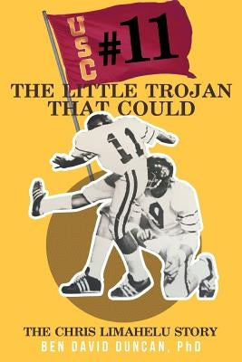 #11 The Little Trojan That Could: The Chris Limahelu story by Duncan Phd, Ben David