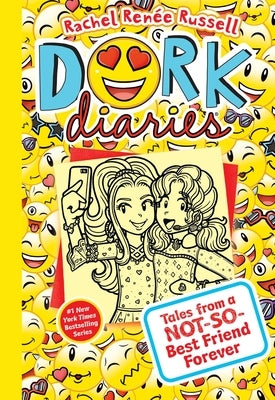 Dork Diaries 14, Volume 14: Tales from a Not-So-Best Friend Forever by Russell, Rachel Renée
