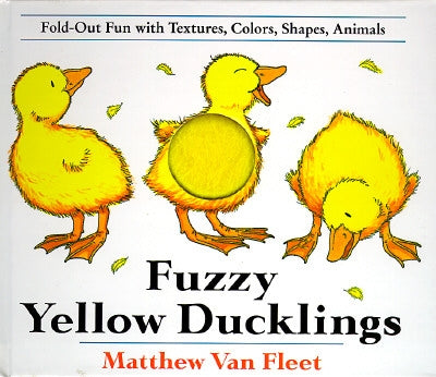 Fuzzy Yellow Ducklings by Van Fleet, Matthew