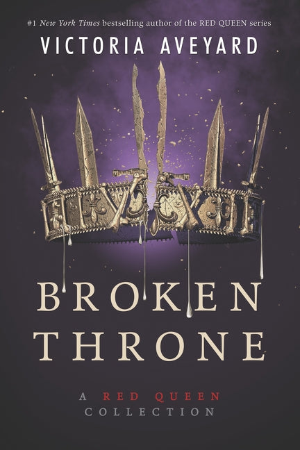 Broken Throne: A Red Queen Collection by Aveyard, Victoria