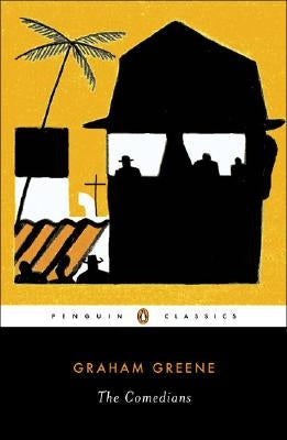 The Comedians by Greene, Graham