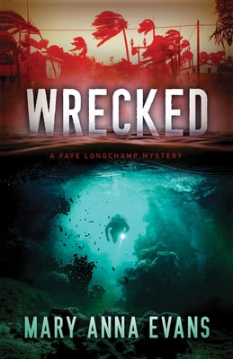 Wrecked by Evans, Mary Anna
