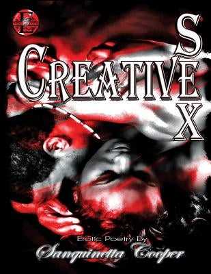 Creative Sex by Cooper, Sanquinetta