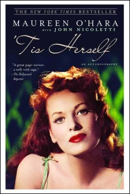 'tis Herself: An Autobiography by O'Hara, Maureen