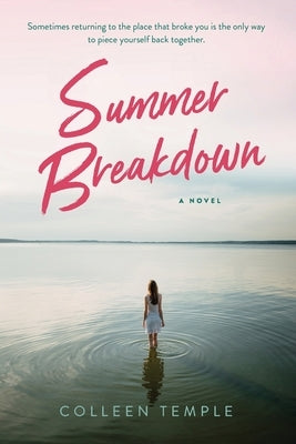 Summer Breakdown by Temple, Colleen