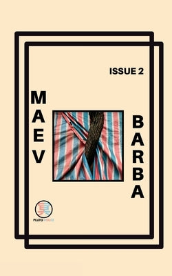 Maev Barba Presents: Issue 2 (2 from the Great Boy Detective) by Barba, Maev